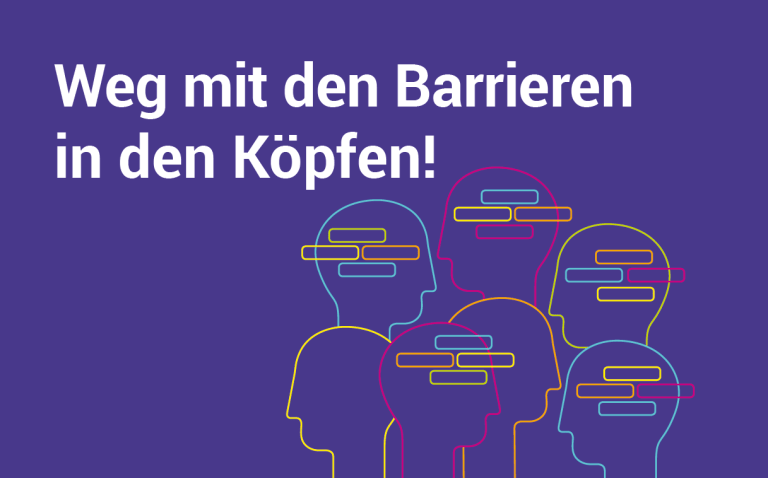 Kampagnenmotiv: Weg mit den Barrieren in den Köpfen!